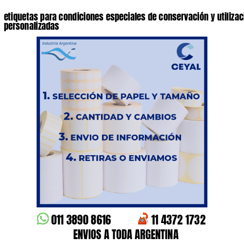 etiquetas para condiciones especiales de conservación y utilización – 100 % personalizadas