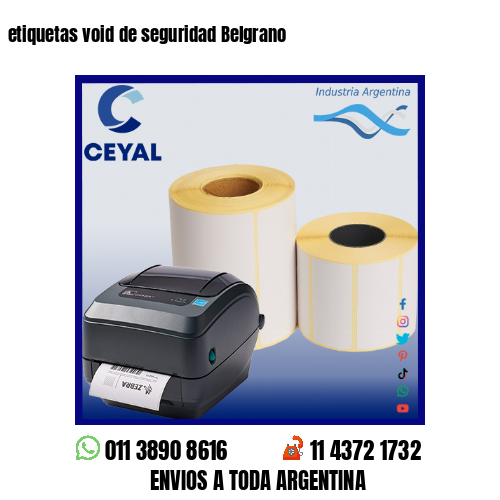 etiquetas void de seguridad Belgrano