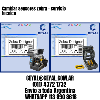 Cambiar sensores zebra – servicio tecnico