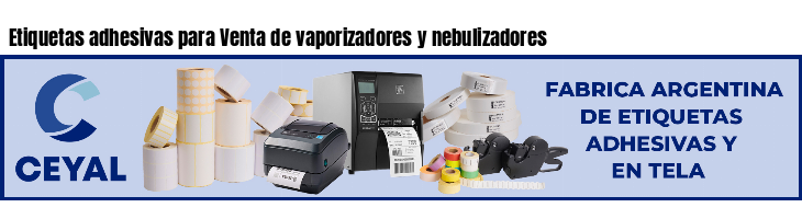 Etiquetas adhesivas para Venta de vaporizadores y nebulizadores