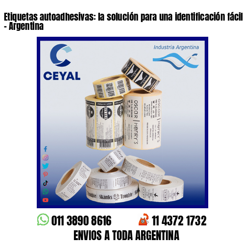 Etiquetas autoadhesivas: la solución para una identificación fácil y rápida – Argentina