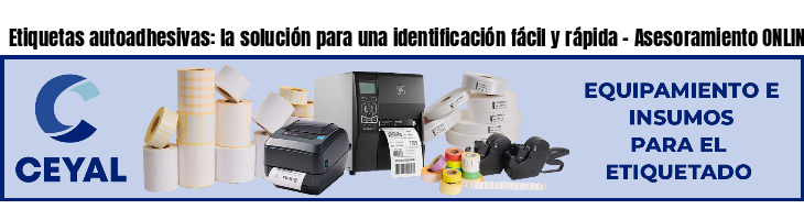 Etiquetas autoadhesivas: la solución para una identificación fácil y rápida - Asesoramiento ONLINE