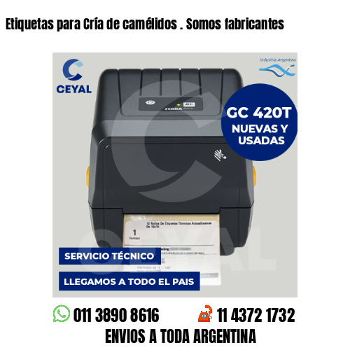 Etiquetas para Cría de camélidos . Somos fabricantes