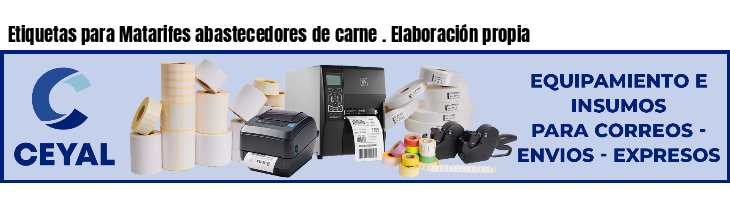 Etiquetas para Matarifes abastecedores de carne . Elaboración propia