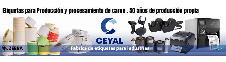 Etiquetas para Producción y procesamiento de carne . 50 años de producción propia