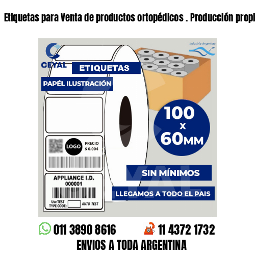 Etiquetas para Venta de productos ortopédicos . Producción propia