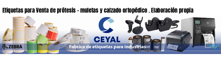 Etiquetas para Venta de prótesis - muletas y calzado ortopédico . Elaboración propia
