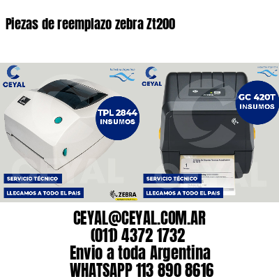 Piezas de reemplazo zebra Zt200
