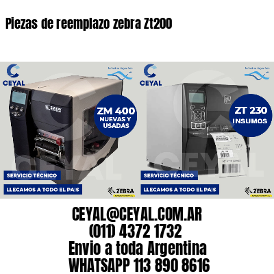 Piezas de reemplazo zebra Zt200