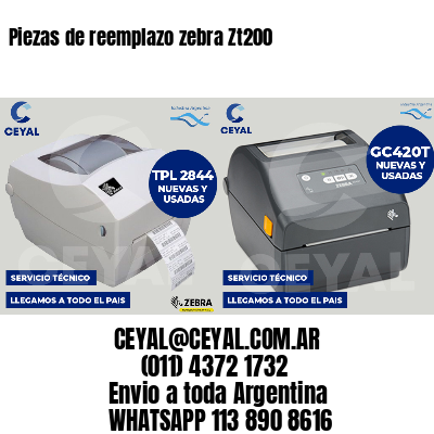 Piezas de reemplazo zebra Zt200