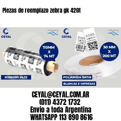 Piezas de reemplazo zebra gk 420t