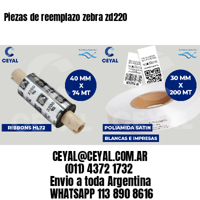 Piezas de reemplazo zebra zd220
