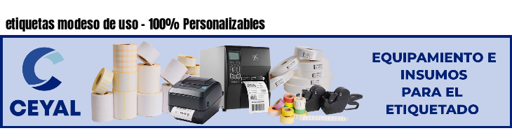 etiquetas modeso de uso - 100% Personalizables