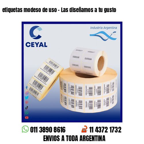 etiquetas modeso de uso – Las diseñamos a tu gusto