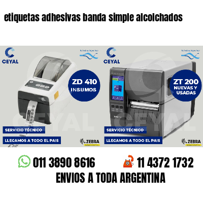 etiquetas adhesivas banda simple alcolchados