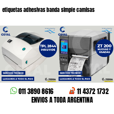 etiquetas adhesivas banda simple camisas