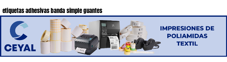 etiquetas adhesivas banda simple guantes