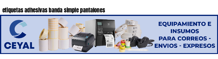 etiquetas adhesivas banda simple pantalones