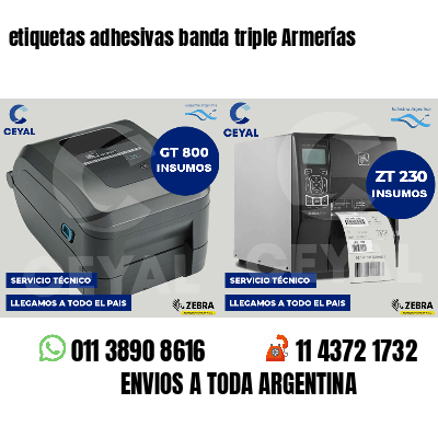 etiquetas adhesivas banda triple Armerías