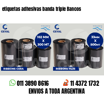 etiquetas adhesivas banda triple Bancos