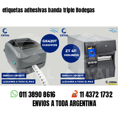 etiquetas adhesivas banda triple Bodegas