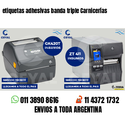etiquetas adhesivas banda triple Carnicerías