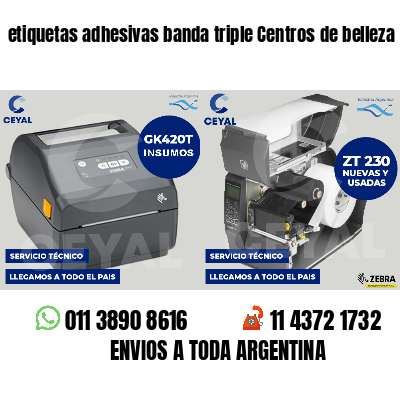 etiquetas adhesivas banda triple Centros de belleza