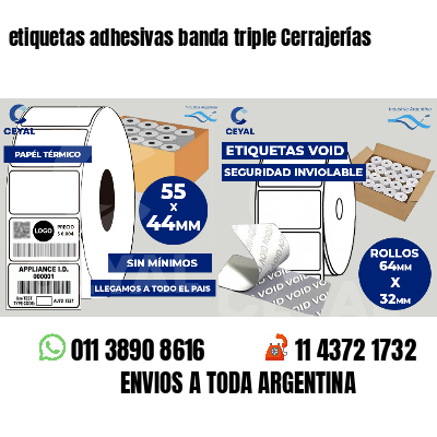 etiquetas adhesivas banda triple Cerrajerías