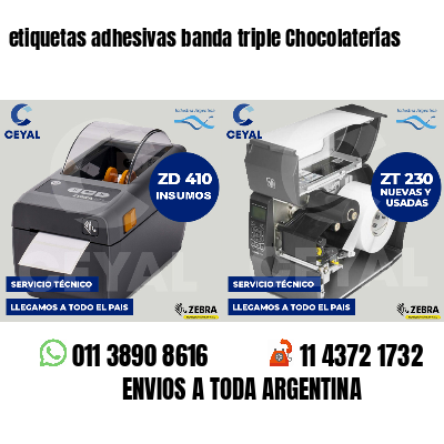 etiquetas adhesivas banda triple Chocolaterías