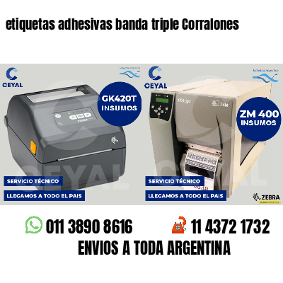 etiquetas adhesivas banda triple Corralones