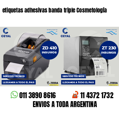 etiquetas adhesivas banda triple Cosmetología
