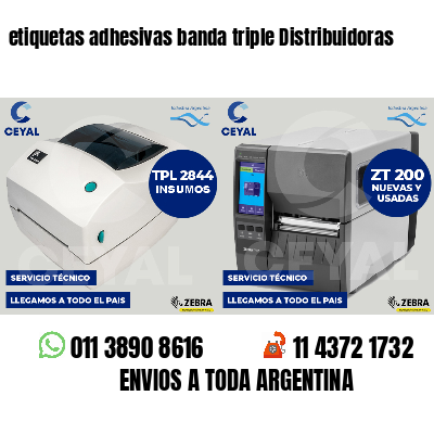 etiquetas adhesivas banda triple Distribuidoras
