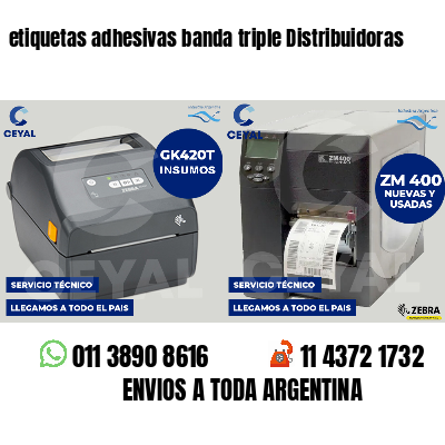etiquetas adhesivas banda triple Distribuidoras