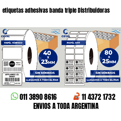 etiquetas adhesivas banda triple Distribuidoras