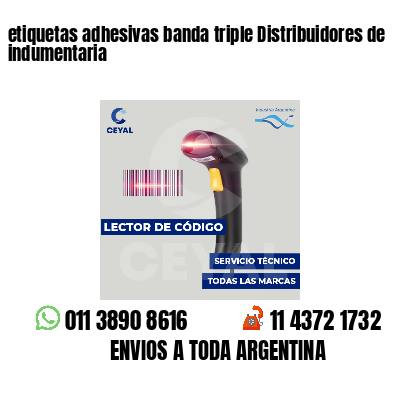etiquetas adhesivas banda triple Distribuidores de indumentaria