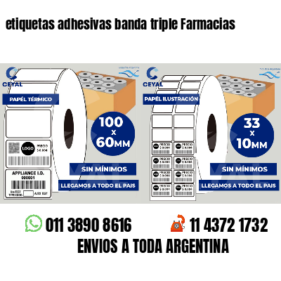 etiquetas adhesivas banda triple Farmacias