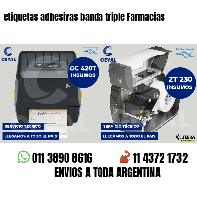 etiquetas adhesivas banda triple Farmacias