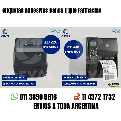 etiquetas adhesivas banda triple Farmacias