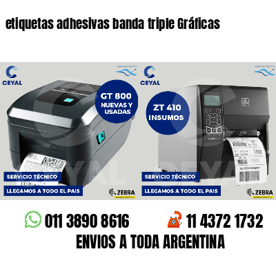 etiquetas adhesivas banda triple Gráficas
