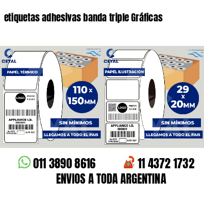 etiquetas adhesivas banda triple Gráficas