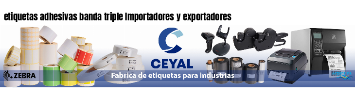 etiquetas adhesivas banda triple Importadores y exportadores