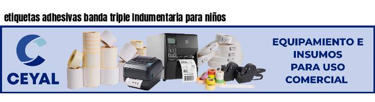 etiquetas adhesivas banda triple Indumentaria para niños