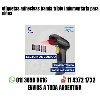 etiquetas adhesivas banda triple Indumentaria para niños