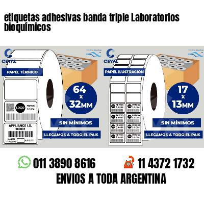 etiquetas adhesivas banda triple Laboratorios bioquímicos