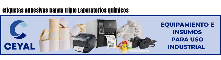 etiquetas adhesivas banda triple Laboratorios químicos
