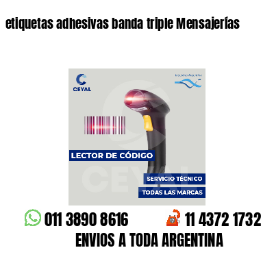 etiquetas adhesivas banda triple Mensajerías