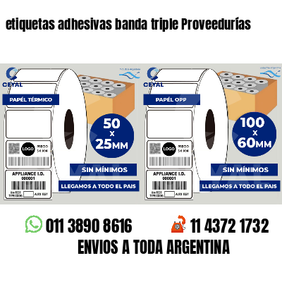 etiquetas adhesivas banda triple Proveedurías