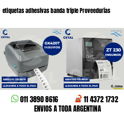 etiquetas adhesivas banda triple Proveedurías