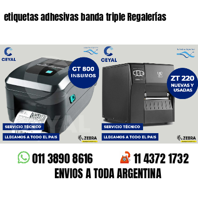 etiquetas adhesivas banda triple Regalerías