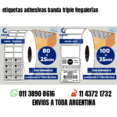 etiquetas adhesivas banda triple Regalerías
